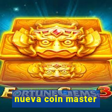 nueva coin master